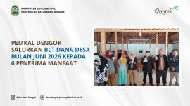 Pemkal Dengok Salurkan BLT Dana Desa Bulan Juni 2026 kepada 6 Penerima Manfaat